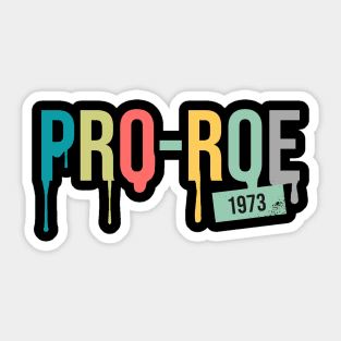 Pro Roe 1973 Sticker